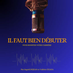 Podcast thumbnail for Il faut bien débuter