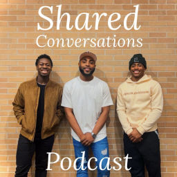 Podcast thumbnail for Shared Conversations