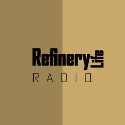 Podcast thumbnail for Refinery Life Radio