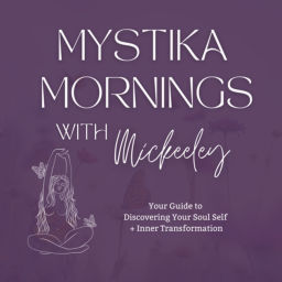 Podcast thumbnail for Mystika Mornings