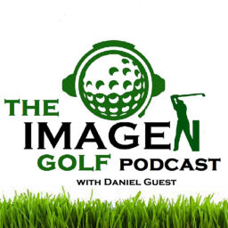 Podcast thumbnail for The IMAGEN Golf Podcast
