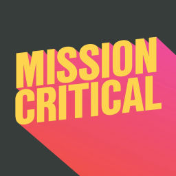 Podcast thumbnail for Mission Critical