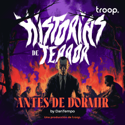Podcast thumbnail for HISTORIAS DE TERROR ANTES DE DORMIR