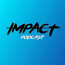 Podcast thumbnail for IMPACT Podcast