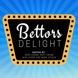 Podcast thumbnail for Bettors Delight