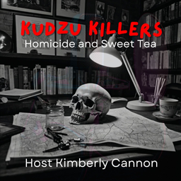 Podcast thumbnail for Kudzu Killers: Homicide and Sweet Tea