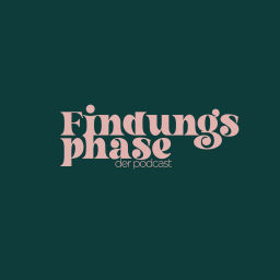 Podcast thumbnail for Findungsphase