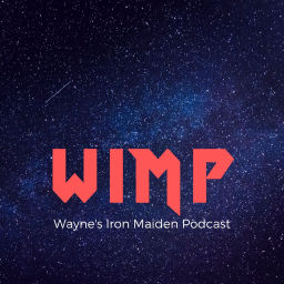 Podcast thumbnail for Wayne's Iron Maiden Podcast