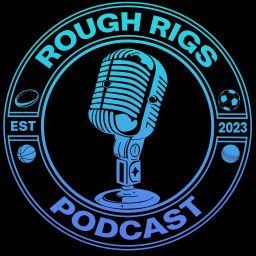 Podcast thumbnail for Rough Rigs Podcast