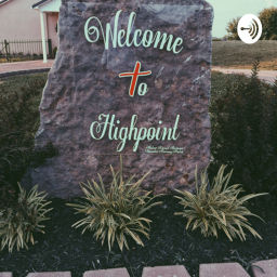 Podcast thumbnail for Highpoint Apostolic church
