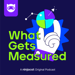 Podcast thumbnail for What Gets Measured