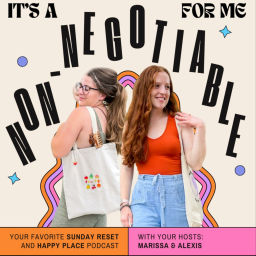 Podcast thumbnail for It's a Non-Negotiable For Me