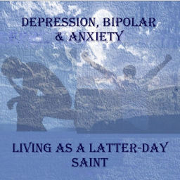 Podcast thumbnail for DEPRESSION, BIPOLAR & ANXIETY - LIVING AS A LATTER-DAY SAINT, LDS