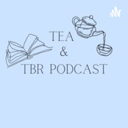 Podcast thumbnail for Tea &amp; TBR