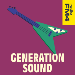 Podcast thumbnail for Generation Sound - der FM4 Musikpodcast