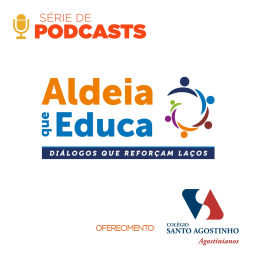 Podcast thumbnail for Série de Podcasts Aldeia que Educa