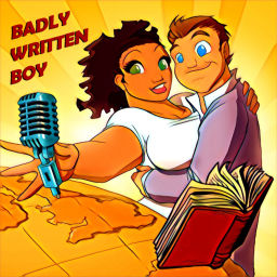 Podcast thumbnail for Badly Written Boy