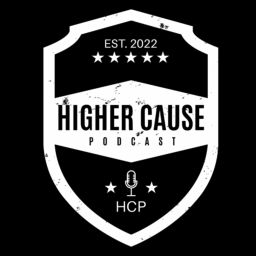 Podcast thumbnail for Higher Cause Podcast