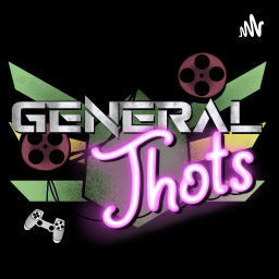 Podcast thumbnail for General Thots