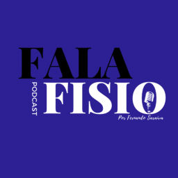 Podcast thumbnail for Fala Fisio Podcast