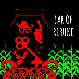 Podcast thumbnail for Jar of Rebuke