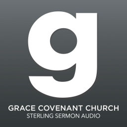 Podcast thumbnail for Grace Covenant Church - Sterling