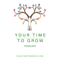 Podcast thumbnail for Your Time To Grow