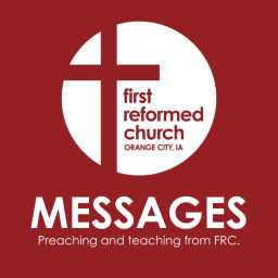 Podcast thumbnail for First Reformed Church (FRC) - Messages