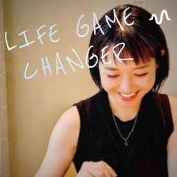 Podcast thumbnail for Life Game Changer 好奇心の行方