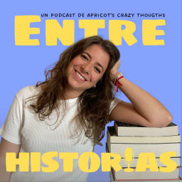 Podcast thumbnail for Entre Historias
