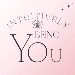 Podcast thumbnail for Intuitively Being You