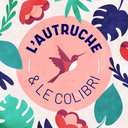 Podcast thumbnail for L'autruche et le colibri