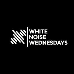 Podcast thumbnail for White Noise Wednesdays