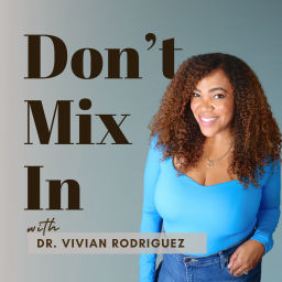 Podcast thumbnail for Don't Mix In