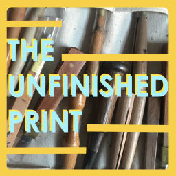 Podcast thumbnail for The Unfinished Print