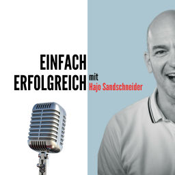Podcast thumbnail for Einfach Erfolgreich - Inspirationen und Erfolgsgeschichten für alle, die etwas bewegen wollen