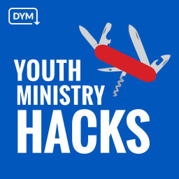 Podcast thumbnail for Youth Ministry Hacks