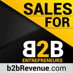 Podcast thumbnail for Sales & Selling for B2B Entrepreneurs