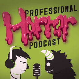 Podcast thumbnail for Professional Horror Podcast
