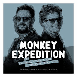 Podcast thumbnail for Monkey Expedition - Der Branding, Storytelling und Coaching Trash Talk