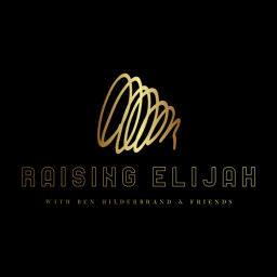 Podcast thumbnail for Raising Elijah