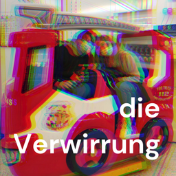 Podcast thumbnail for die Verwirrung