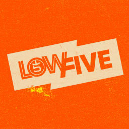 Podcast thumbnail for Low Five Gaming