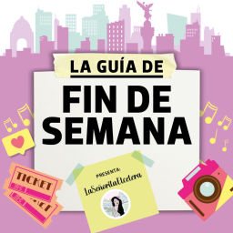 Podcast thumbnail for La guía del fin de semana