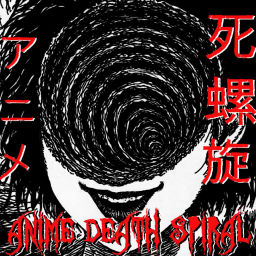 Podcast thumbnail for Anime Death Spiral