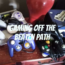 Podcast thumbnail for Gaming off the Beaten Path