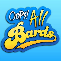 Podcast thumbnail for Oops! All Bards