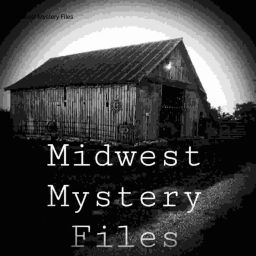 Podcast thumbnail for Midwest Mystery Files