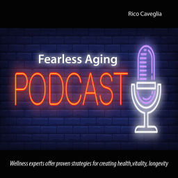 Podcast thumbnail for Fearless Aging