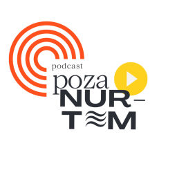 Podcast thumbnail for Poza Nurtem